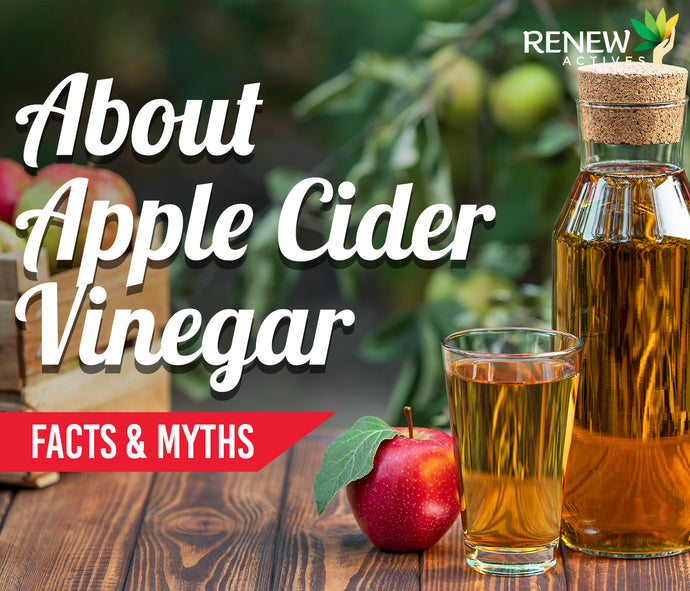 Facts & Myths About Apple Cider Vinegar