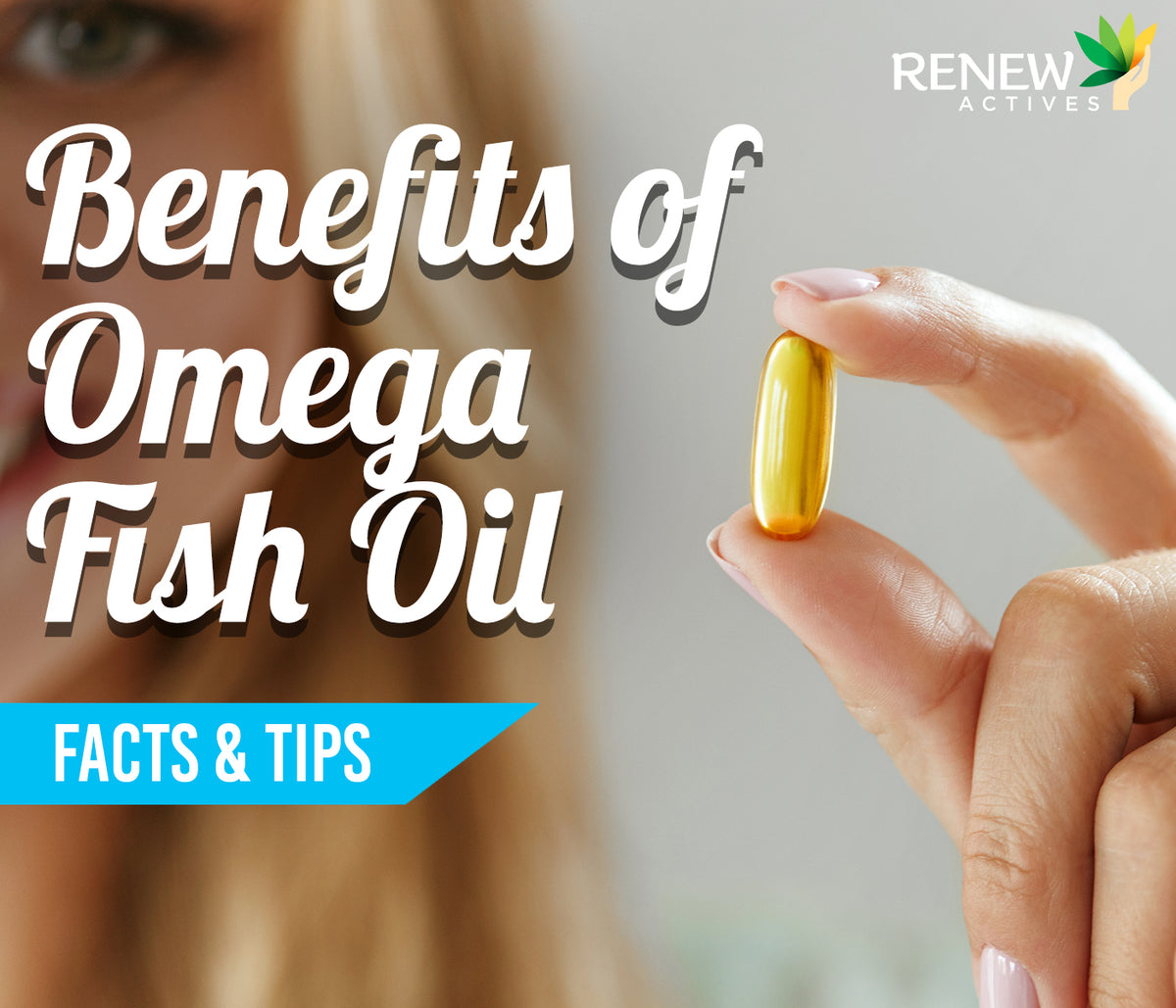 5 Key Benefits of Omega Fish Oil – Renew Actives CA