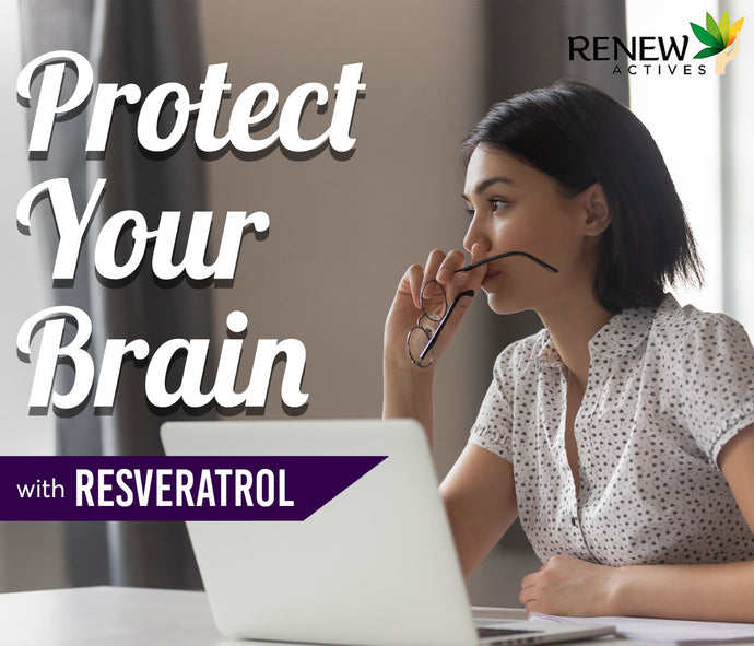 Keep Your Brain Protected with Resveratrol Supplements
